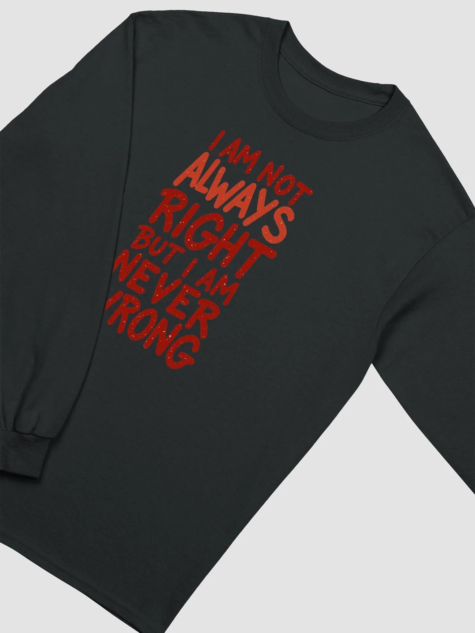 Never Wrong Statement Long Sleeve Tee product image (3)
