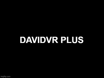 DavidVR Plus