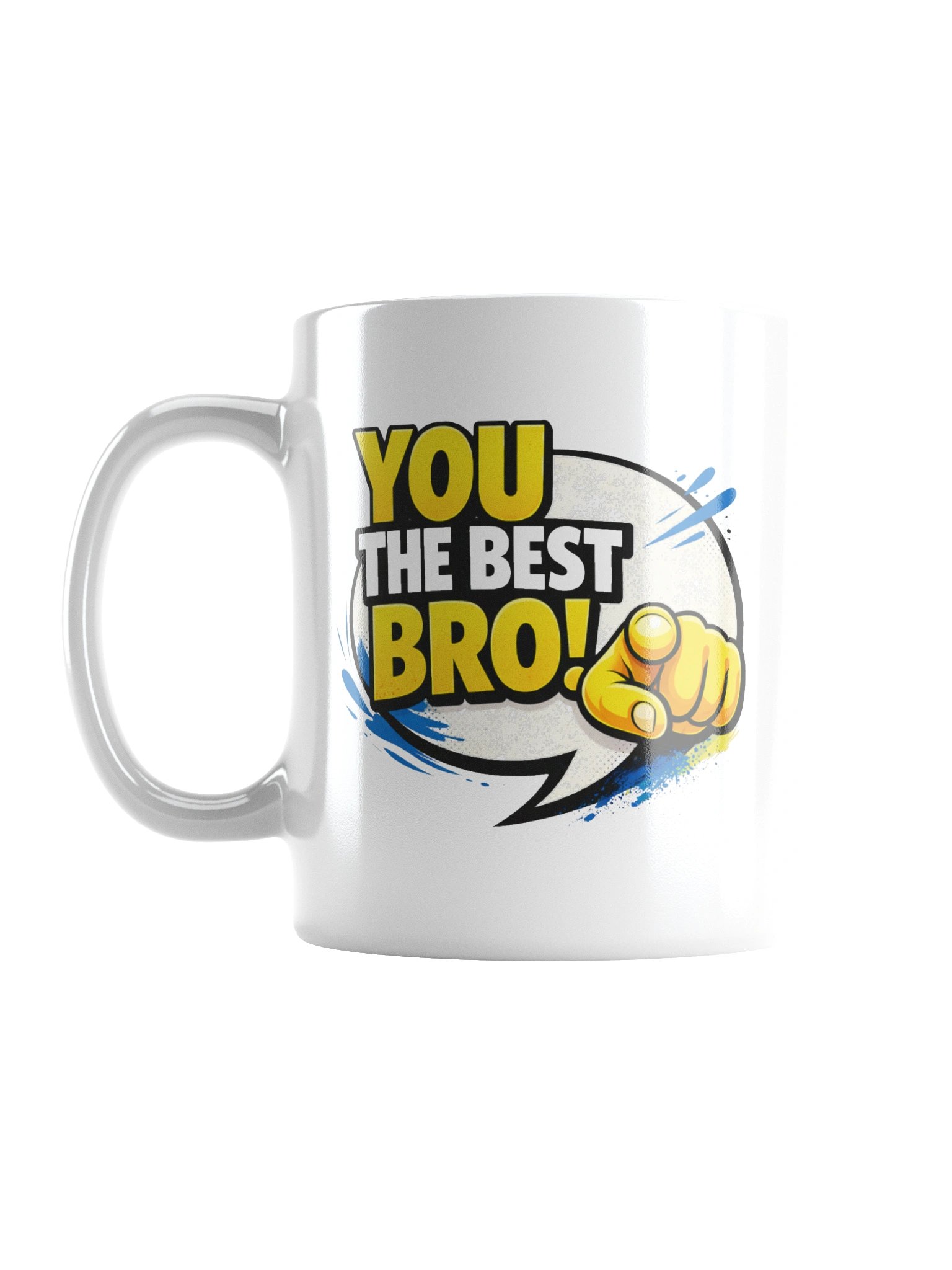 DROP #01 - "You The Best Bro" MUG product image (1)
