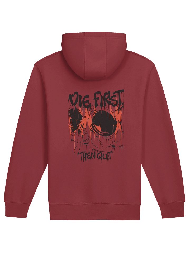 "Die First, Then Quit" Hoodie – Dark Red Motivational Graphic Pullover product image (2)