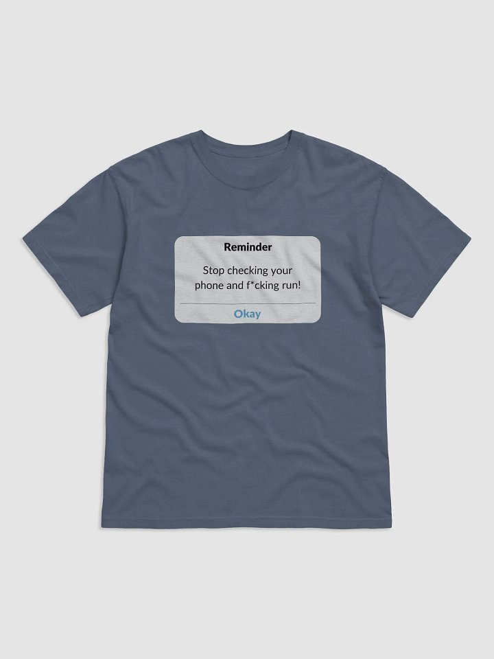 Stop Checking Your Phone Reminder Tee product image (4)