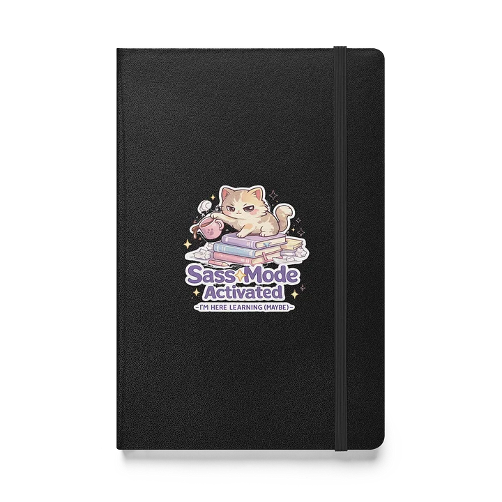 Sass Mode Activated Hardcover Bound Notebook | JournalBook 🐾✨☕📚 product image (1)