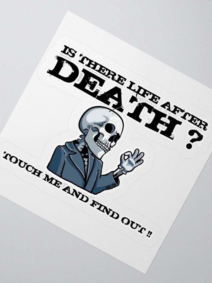 IS THERE LIFE AFTER DEATH? TOUCH ME AND FIND OUT!! product image (5)