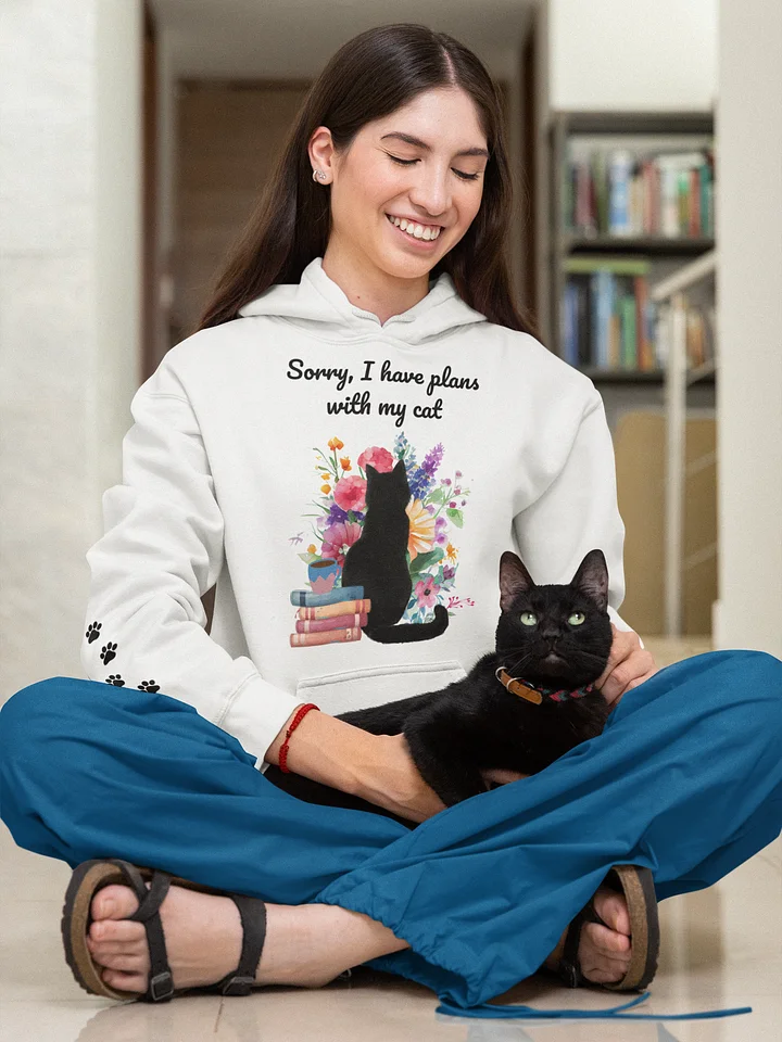 Sorry I Have Plans with My Cat Hoodie product image (1)