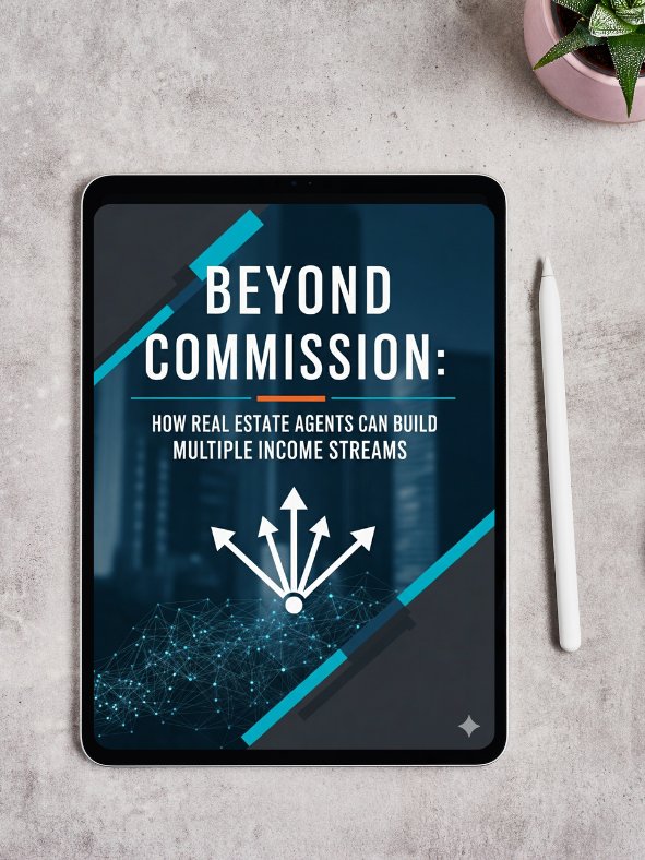 Beyond Commissions: How to Stop Chasing Leads and Start Building Consistent, Predictable Income with 25 Expert Real Estate Side Hustles. product image (1)
