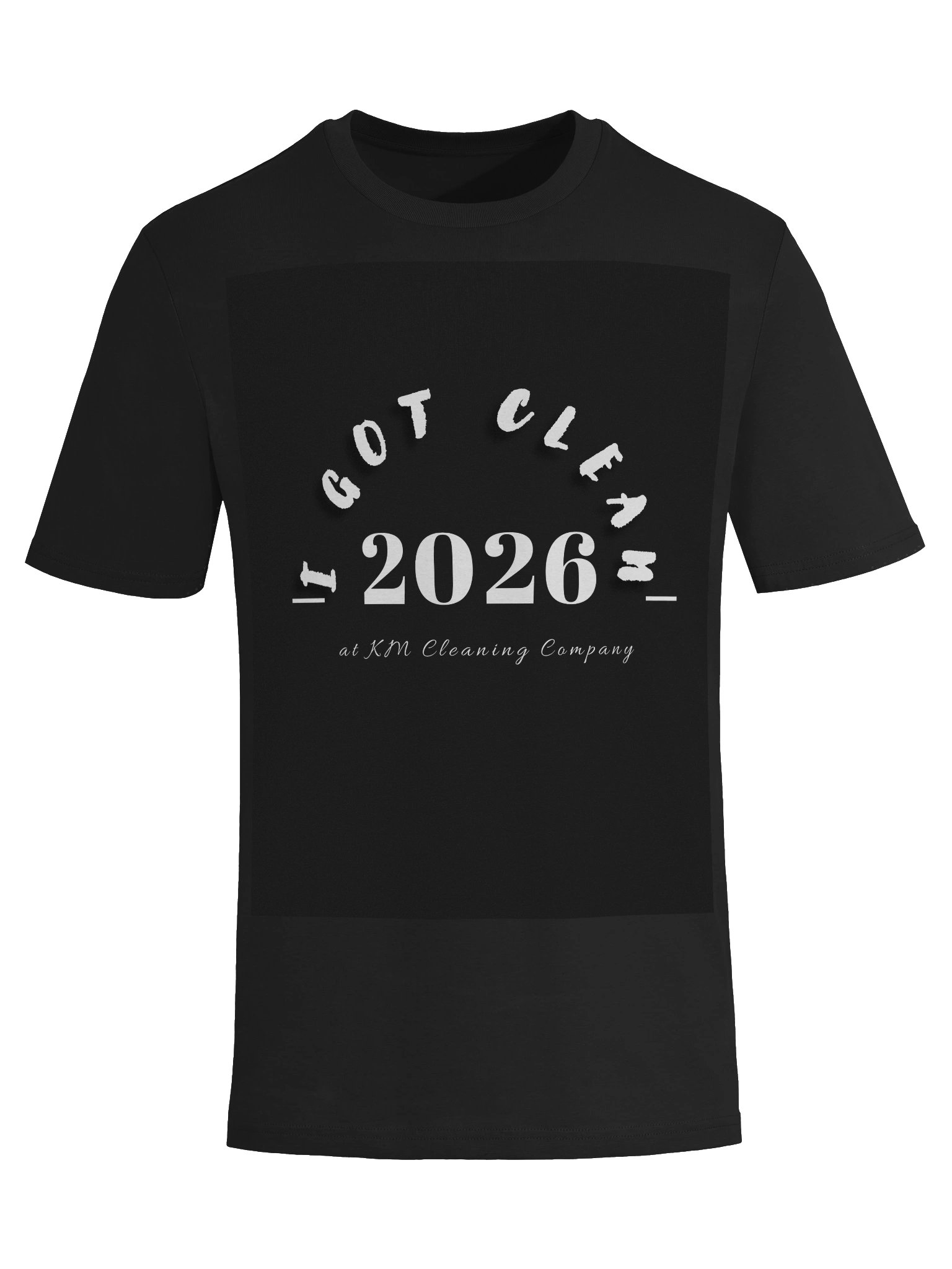 i GOT CLEAN 2026 KM Cleaning Company Tee product image (9)