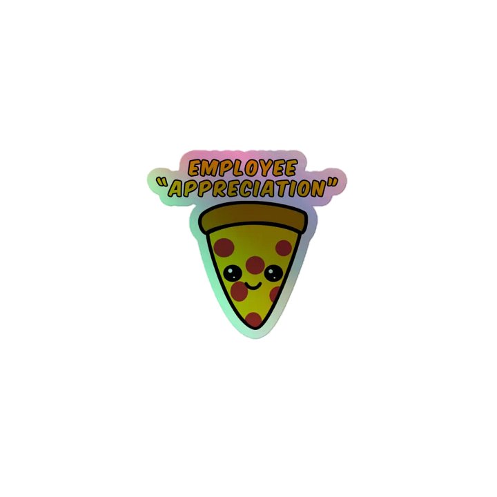 Employee Appreciation Holographic Sticker product image (1)