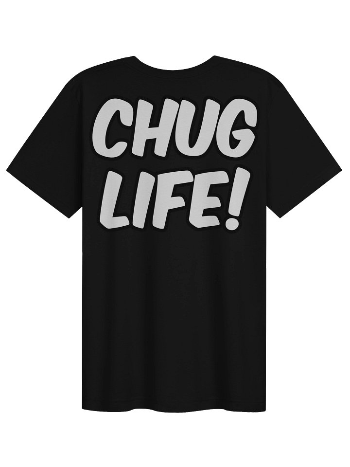 CHUG LIFE! TEE - ORIGINAL product image (2)