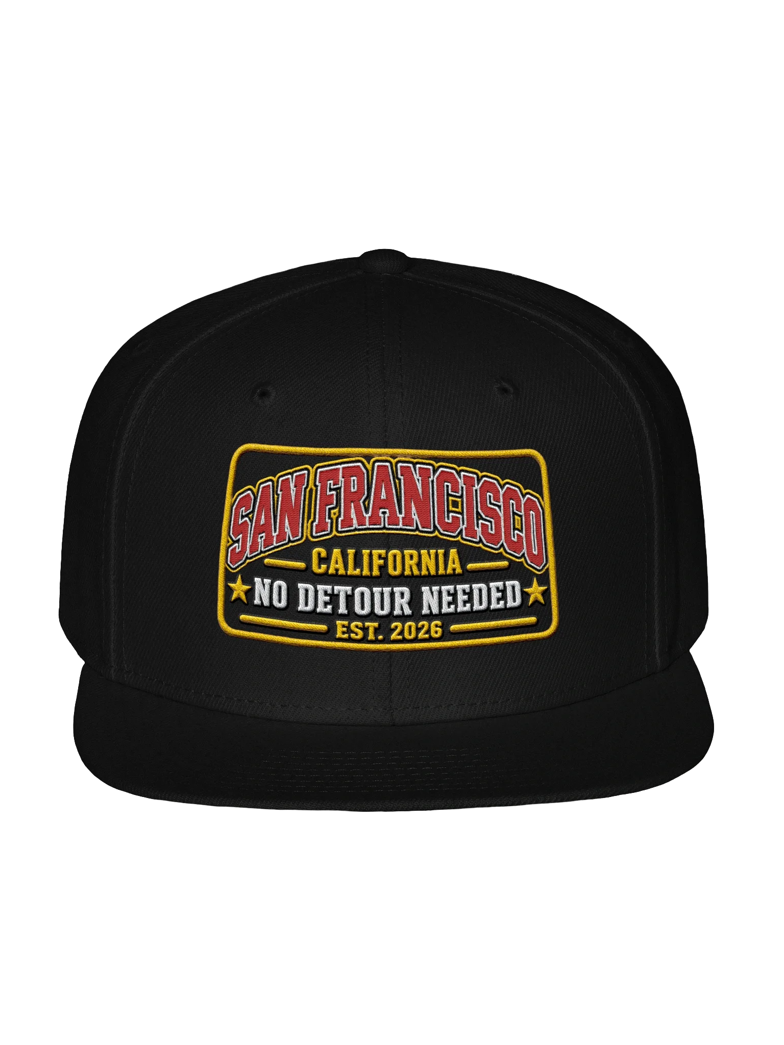 San Francisco, California — No Detour Needed Snapback Cap