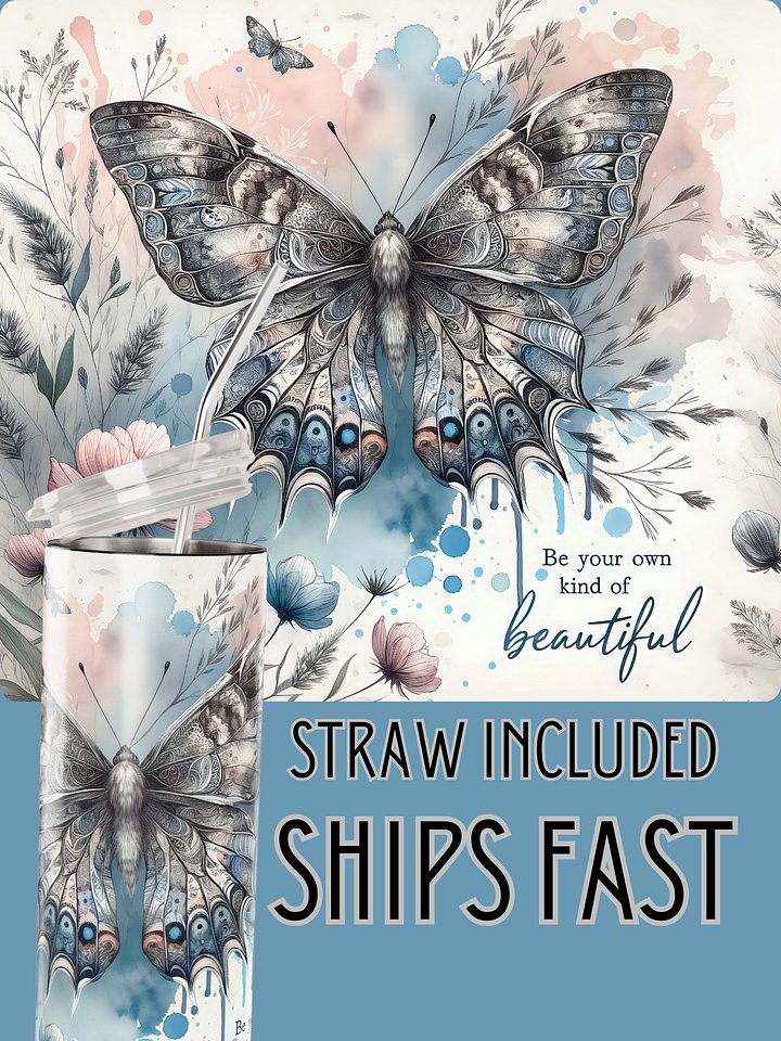 Butterfly Be Your Own Beautiful Stainless-Steel Tumbler product image (1)