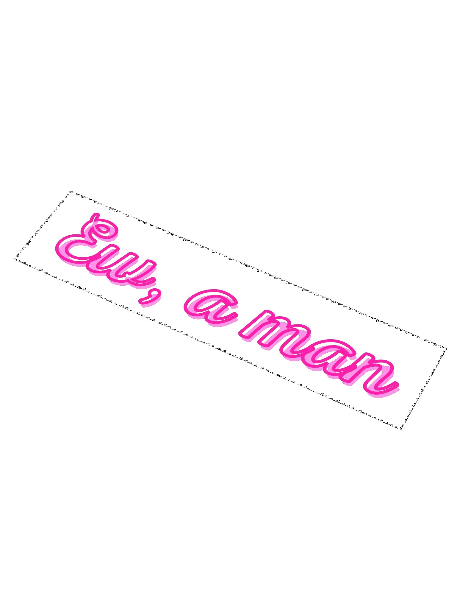 "Ew, a man" sticker product image (1)