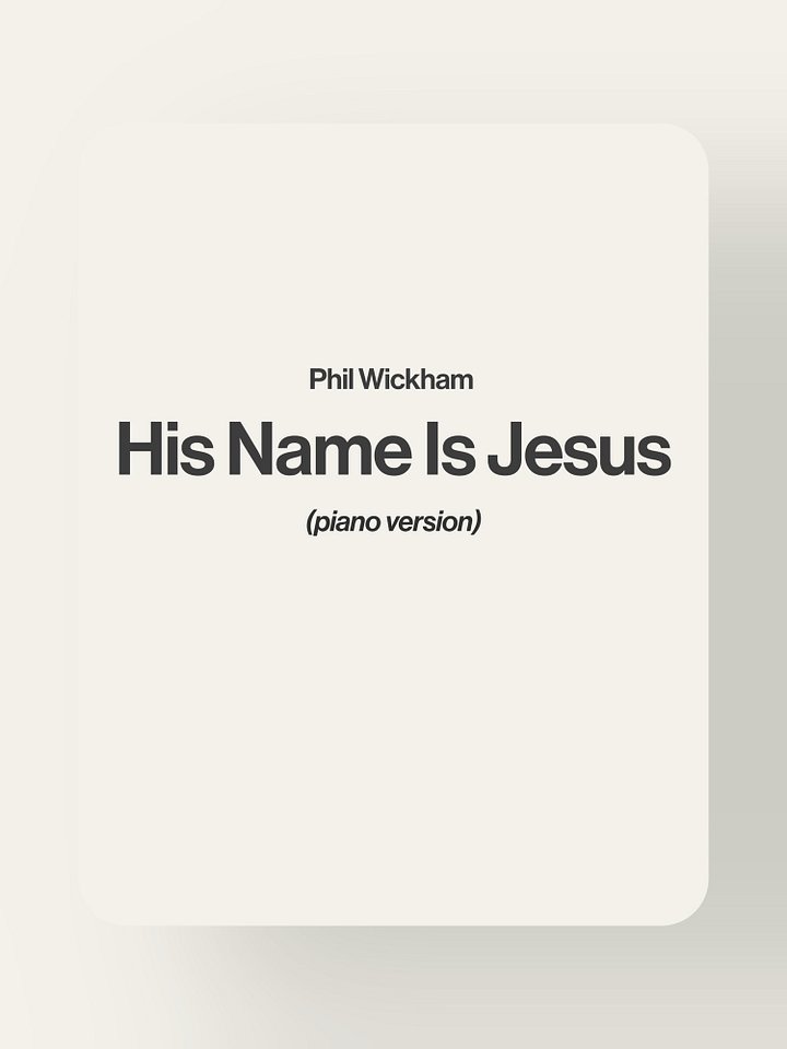 His Name Is Jesus - Phil Wickham product image (1)