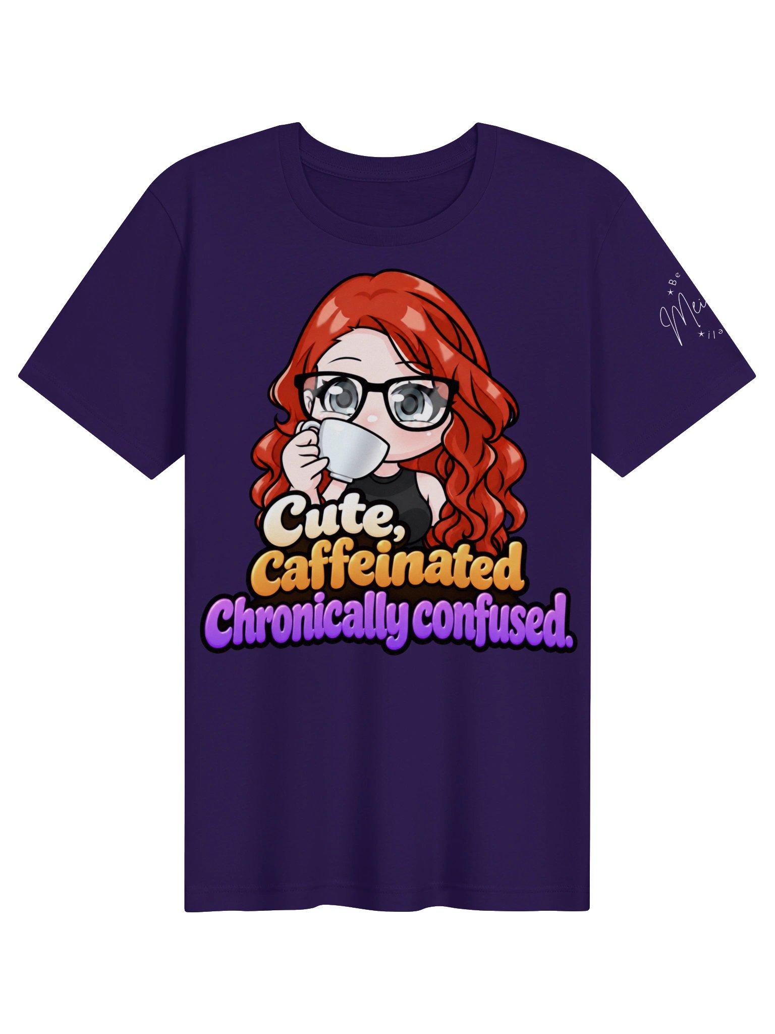 Cute, Caffeinated, and Chronically Confused Tee product image (4)
