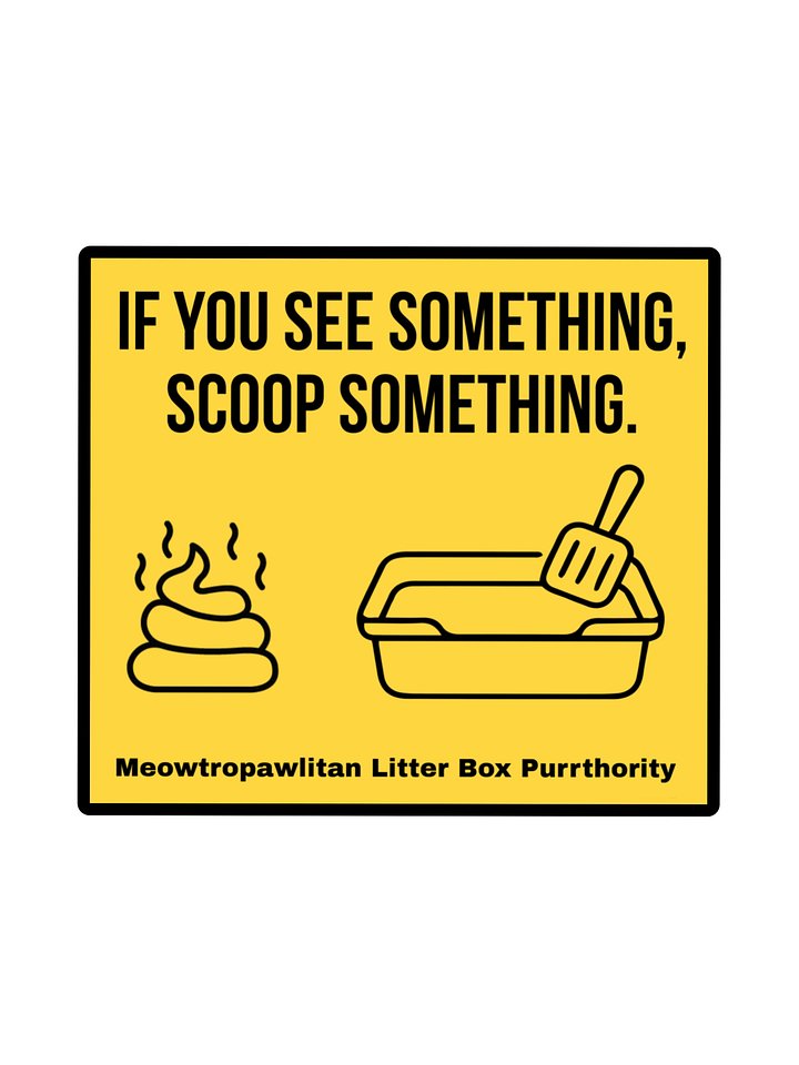 If You See Something, Scoop Something magnet product image (1)