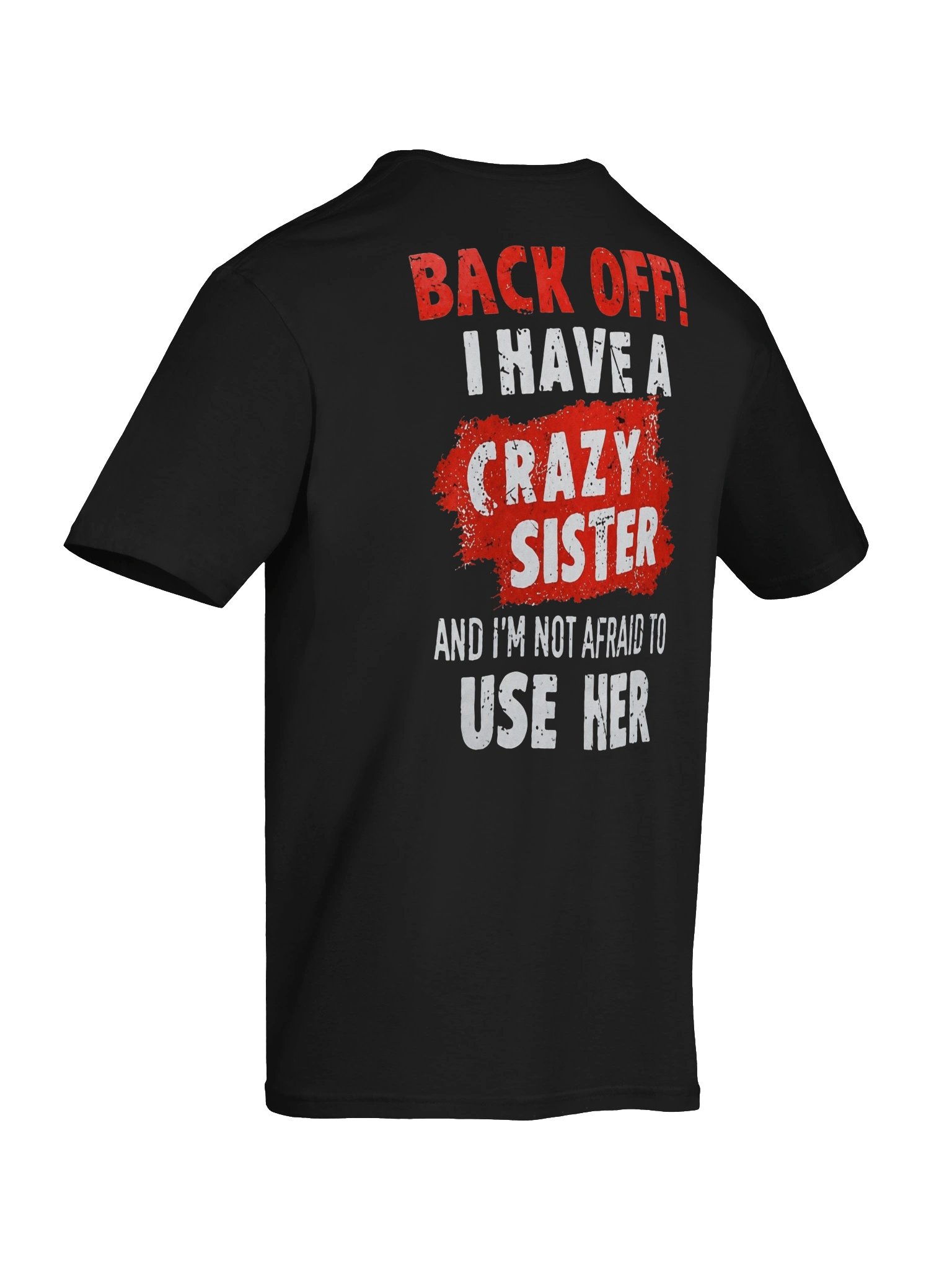 Funny Brother T-Shirt – Crazy Sister Design – Gift for Brother product image (38)