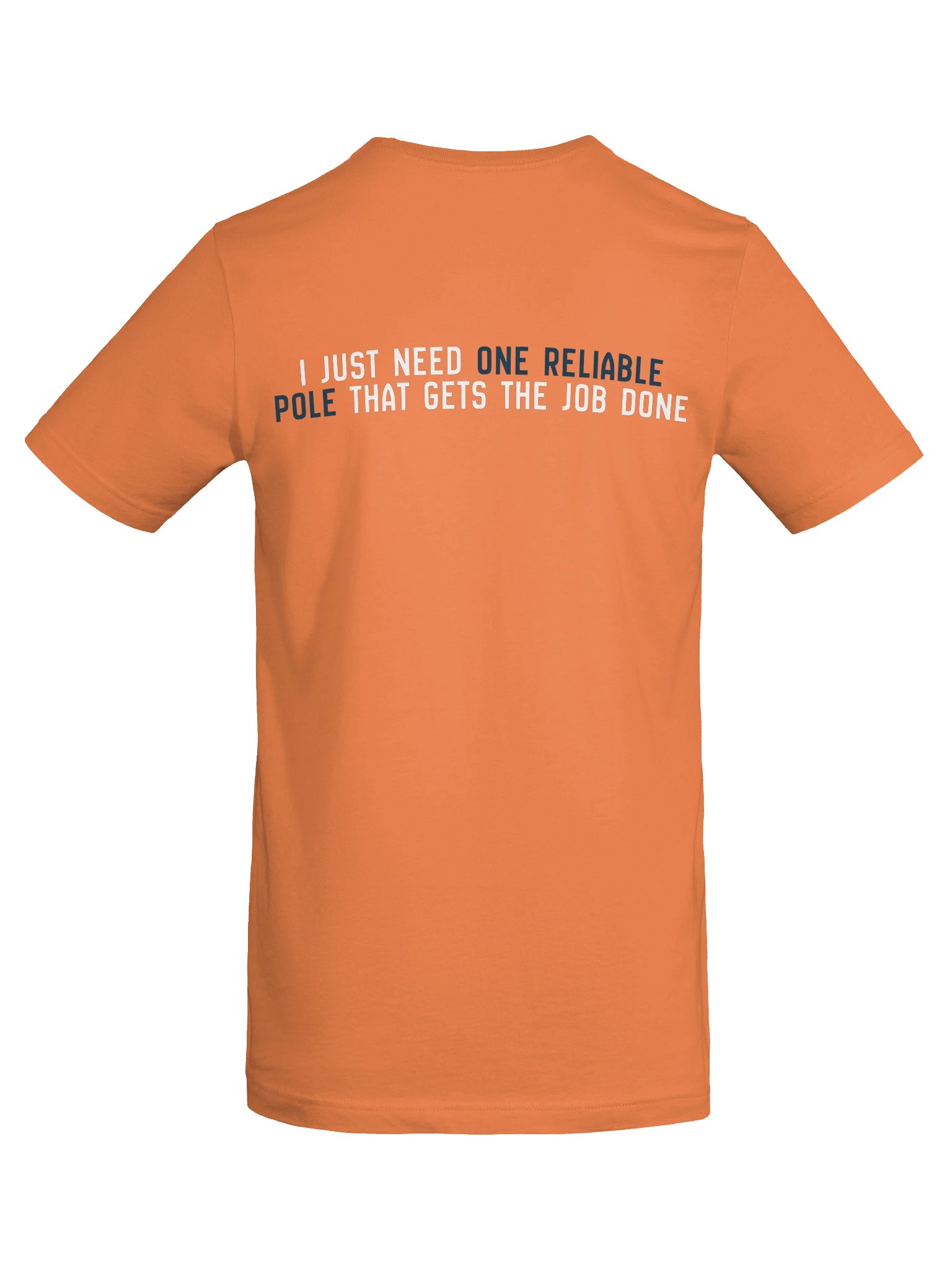 One Reliable Pole Tee product image (6)