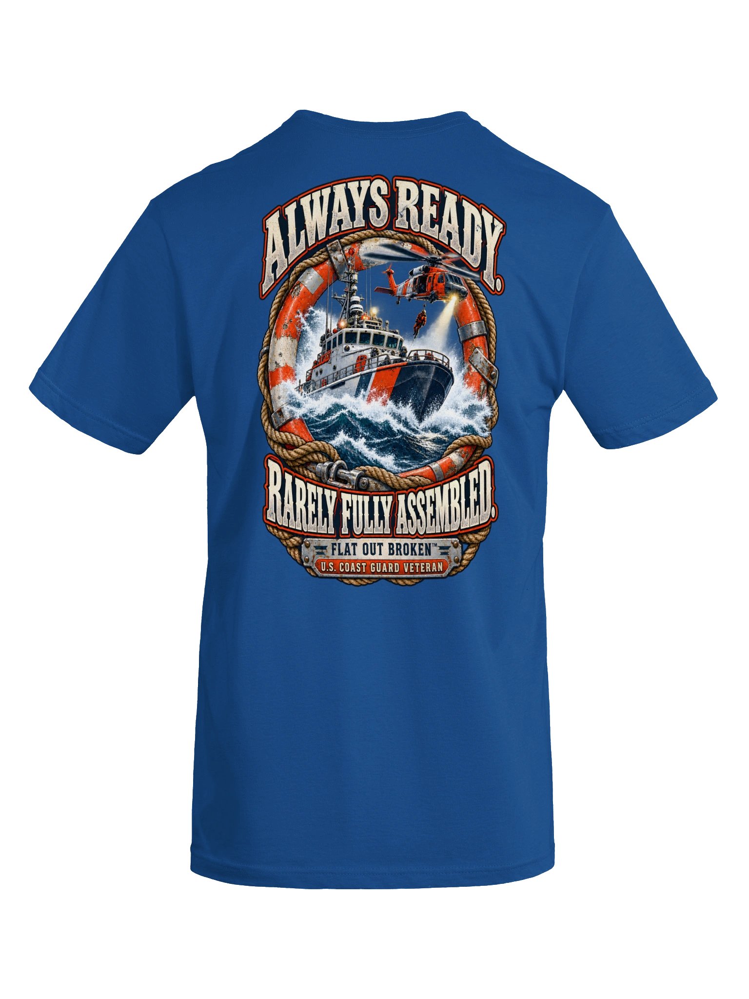 Coast Guard Veteran Shirt — Always Ready, Rarely Fully Assembled | Flat Out Broken™ product image (8)
