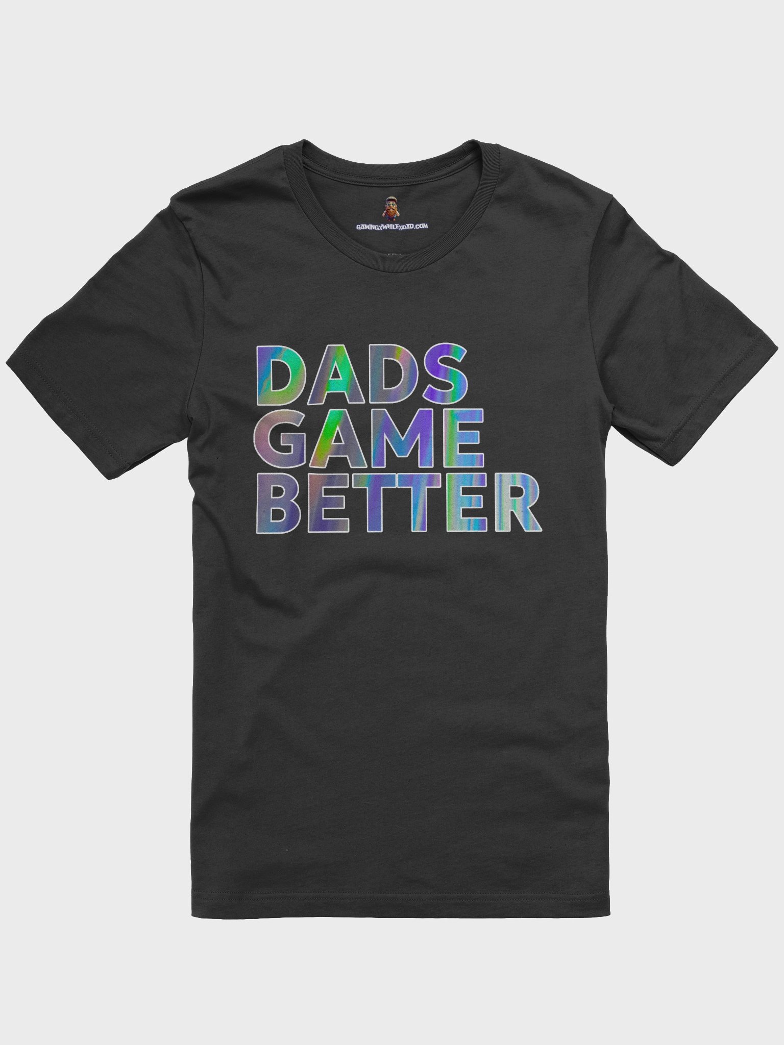 Dads Game Better T-Shirt product image (1)