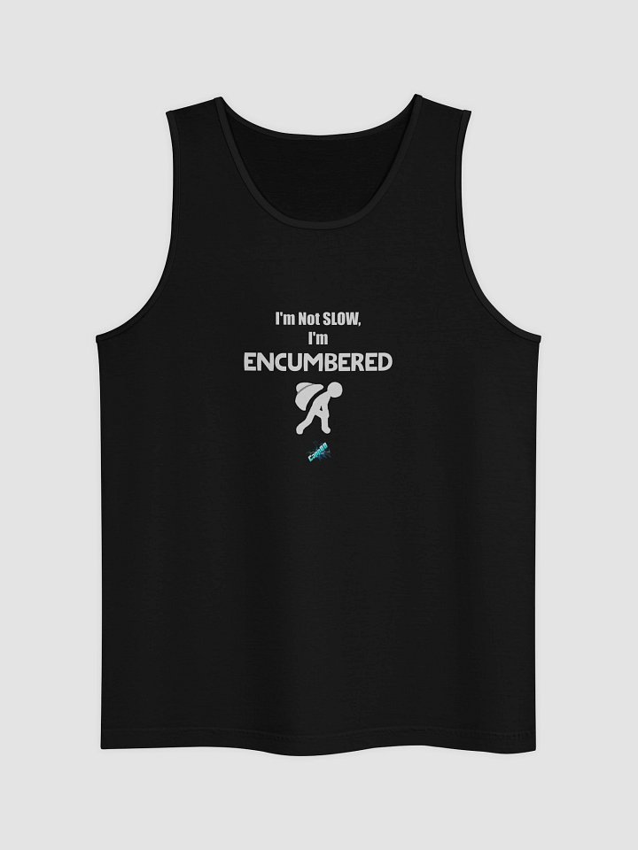 I'm not Slow, I'm Encumbered Tank product image (10)