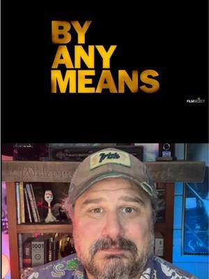 By Any Means Movie Review #byanymeans #moviereviews #truecrime #filmtok #basedonatruestory 