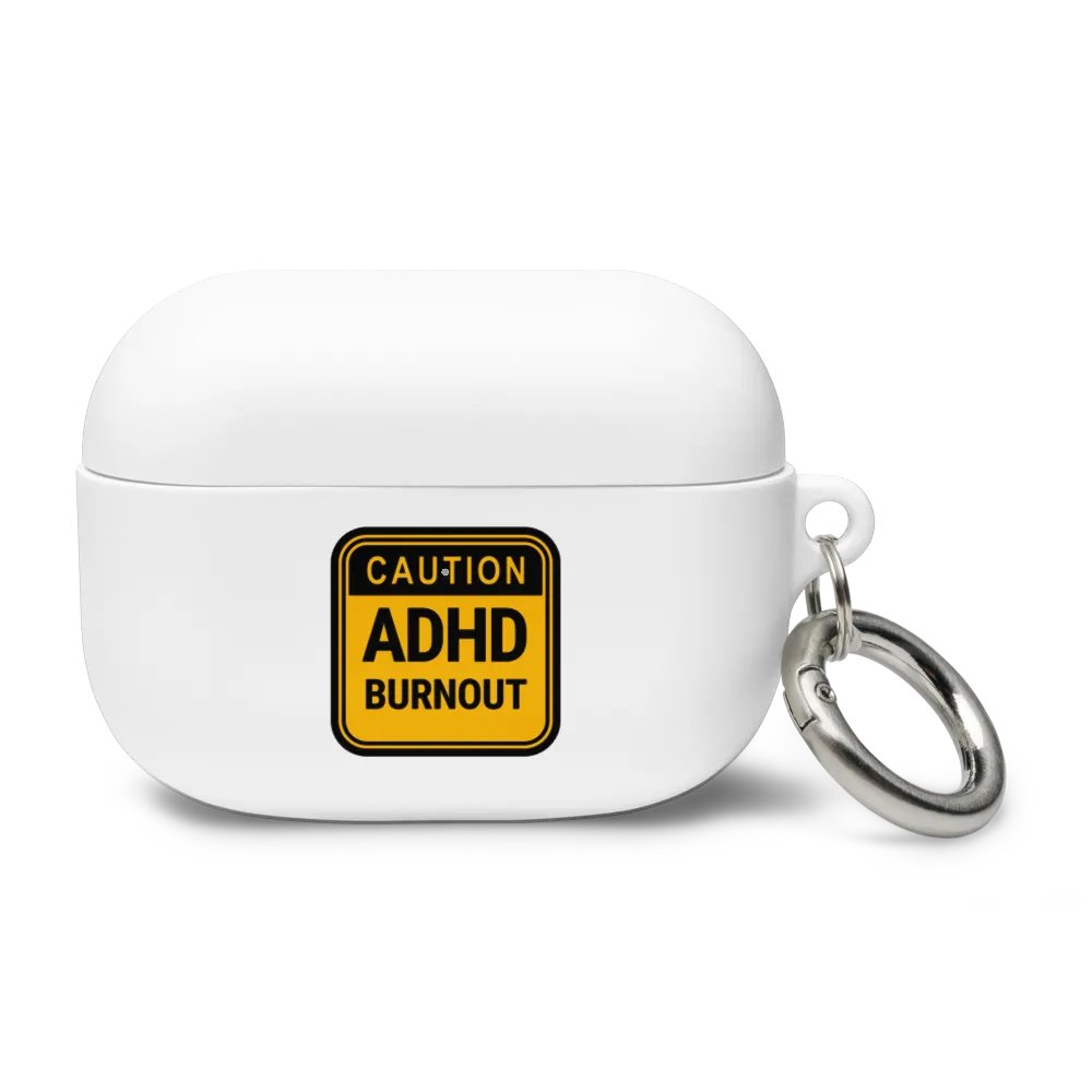 CAUTION: ADHD BURNOUT (black outline) airpods case product image (13)