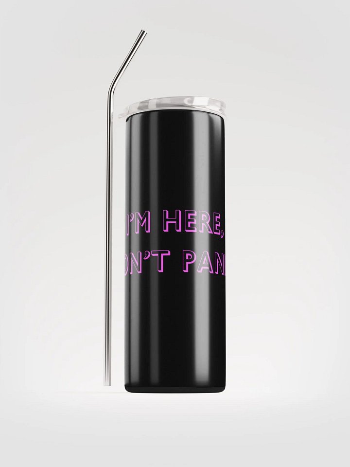 Stainless Steel Tumbler - Don't panic! product image (1)