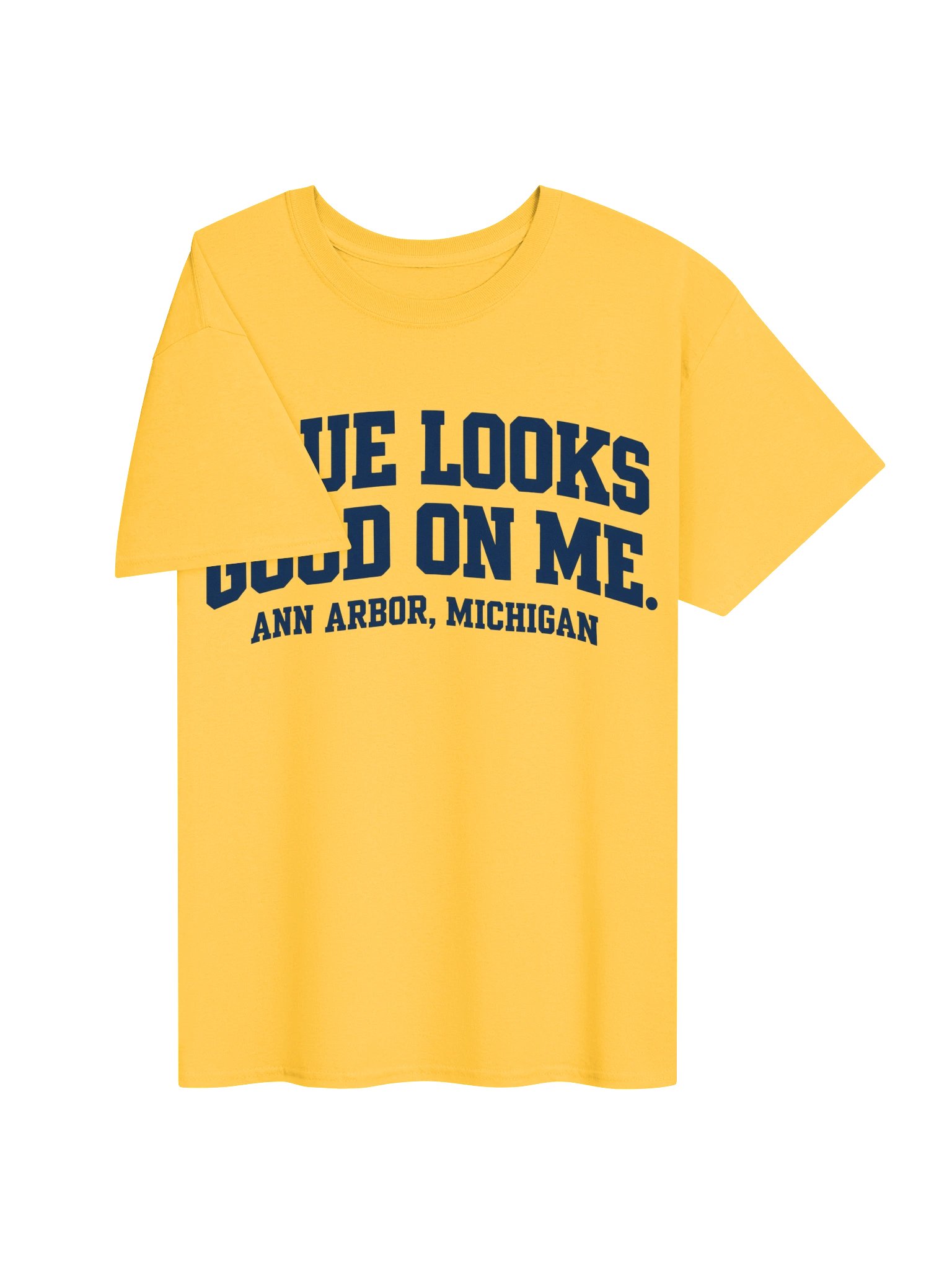Michigan Blue Looks Good On Me T-Shirt product image (3)
