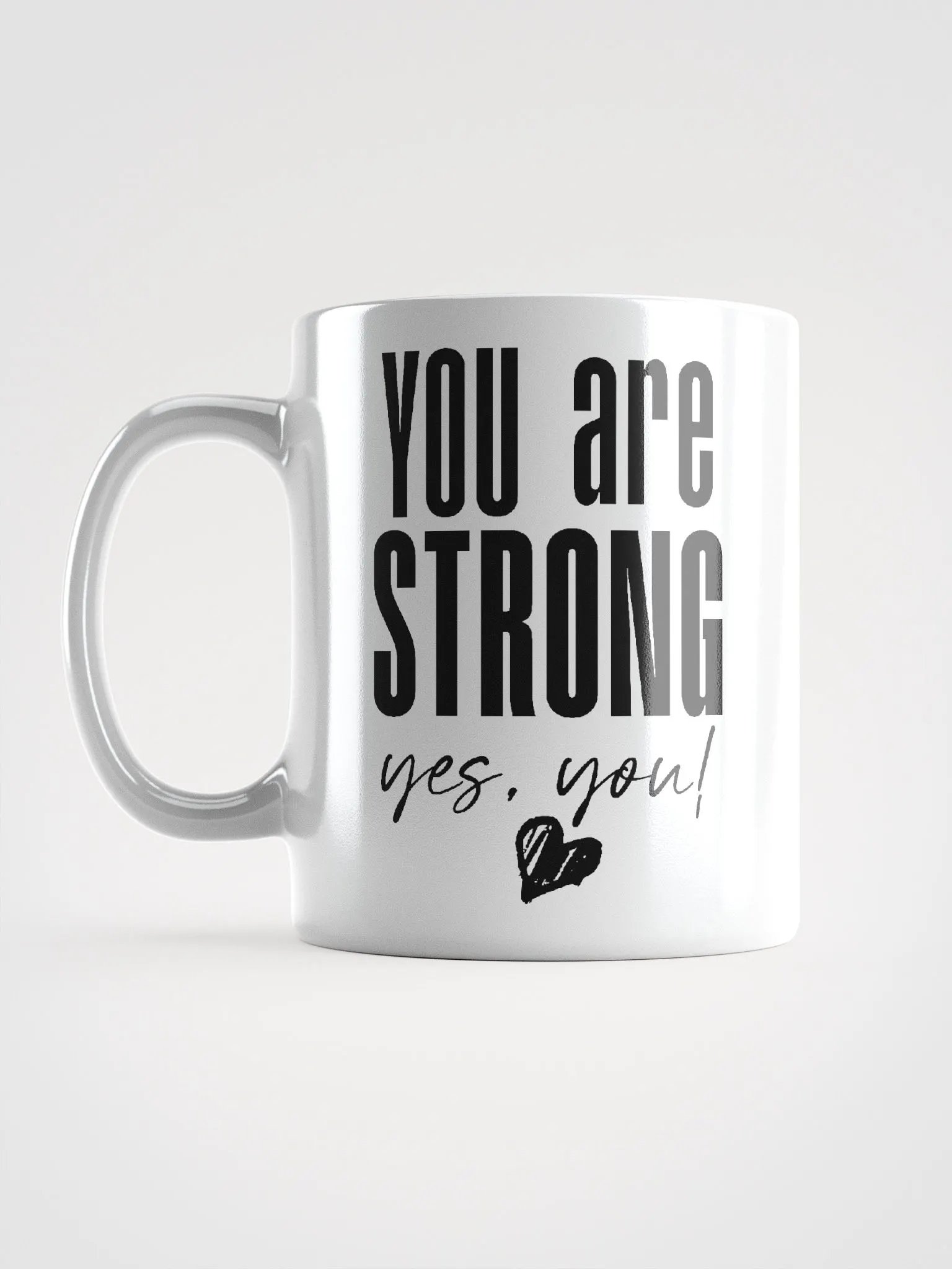 You are Strong Mug - white product image (2)