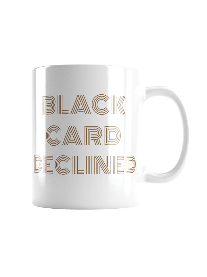 Black Card Declined Mugs product image (2)
