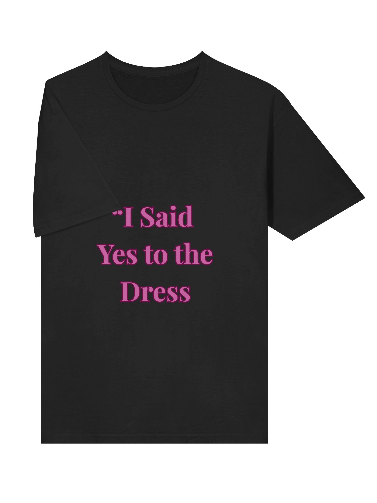 Yes to the Dress & the Drama T-SHIRT product image (5)