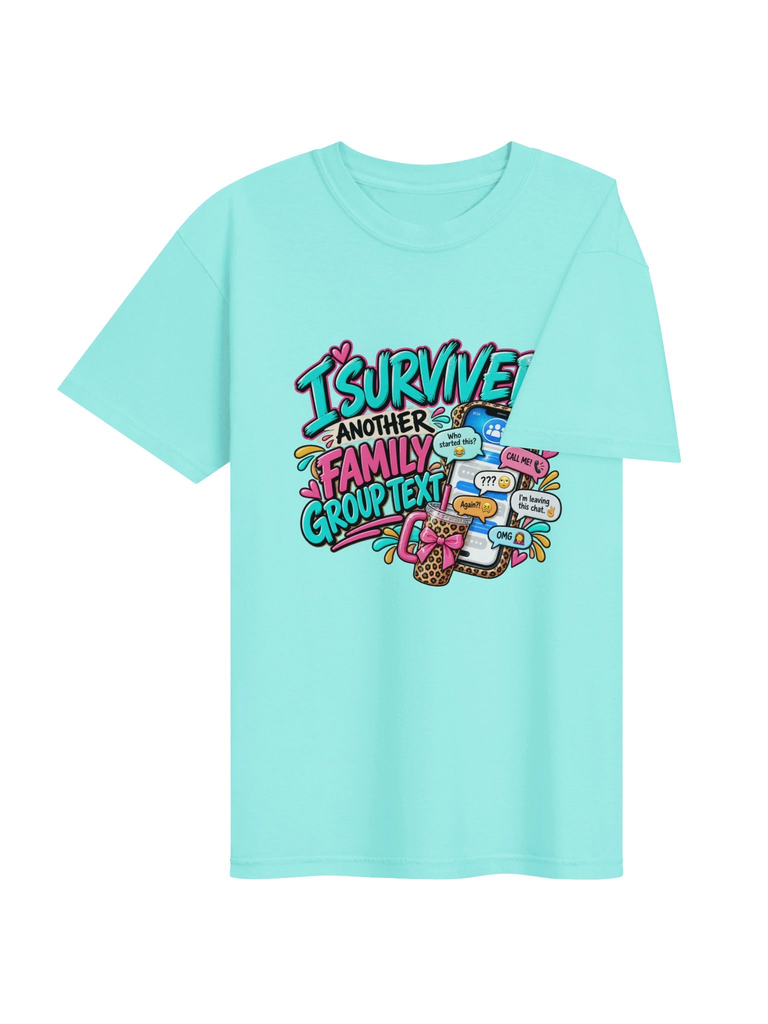 I Survived Another Family Group Text Funny T-Shirt product image (4)