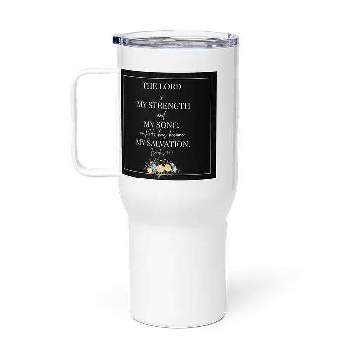 Exodus 15:2 Travel Mug with a Handle - Floral Design product image (1)