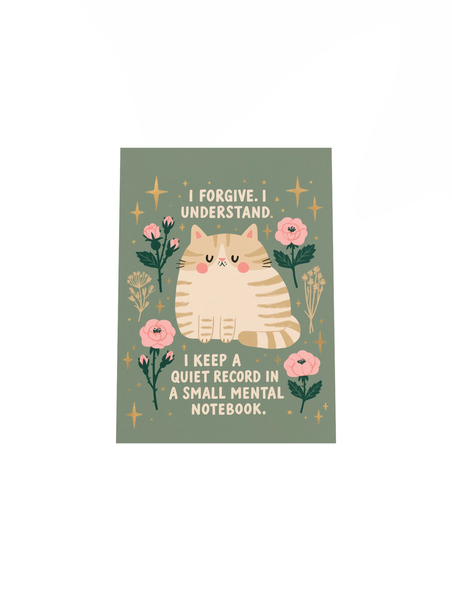 I Forgive, I Understand Cat Poster product image (28)