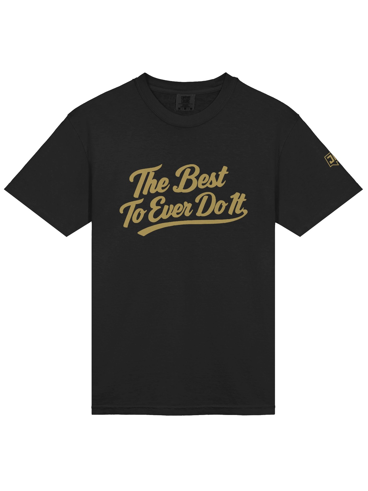 Best to Ever Do It T-Shirt product image (3)