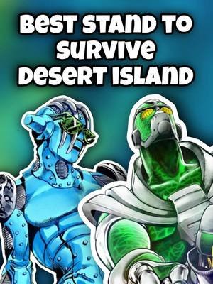 What Stand Would Be The Best To Survive a Desert Island? 🎬 #jojobizarreadventure #anime #stands #joestar #dio 