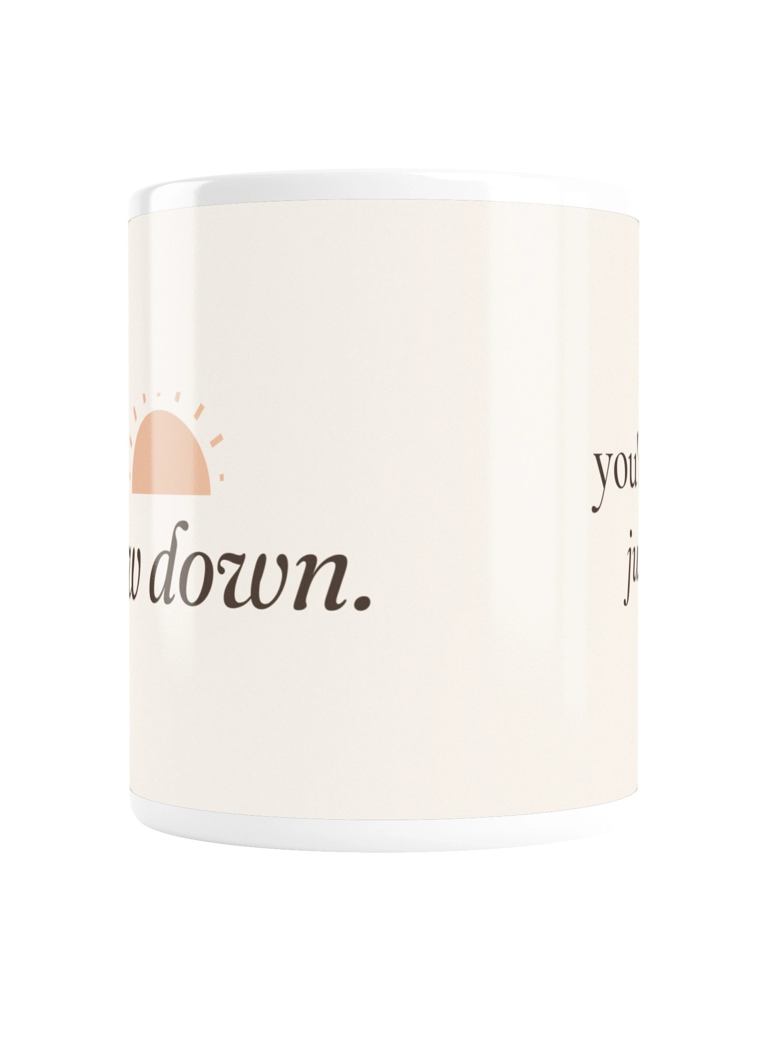 Slow Down Mug product image (4)