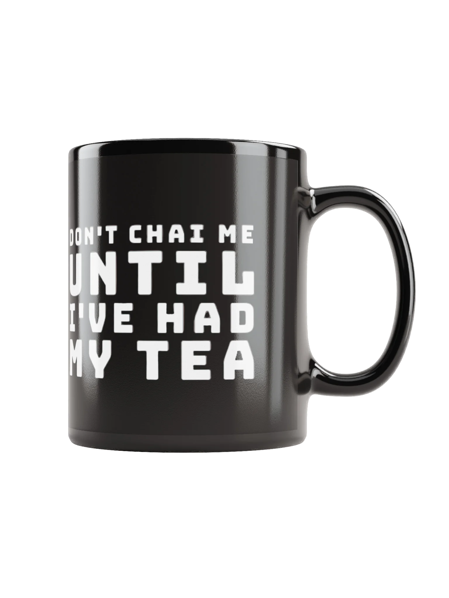 Don't Chai Me Mug Essential product image (1)