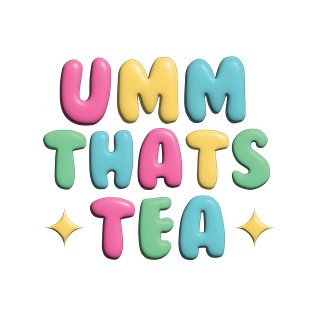 ummthatstea