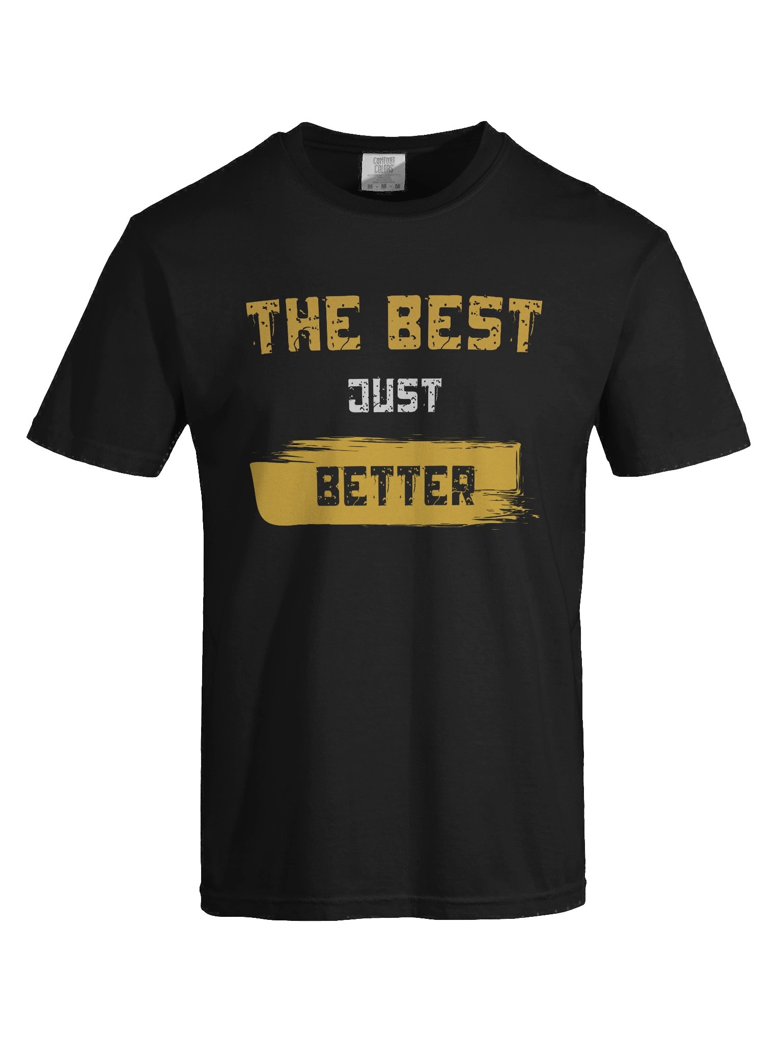 The Best Just Better T-Shirt product image (7)