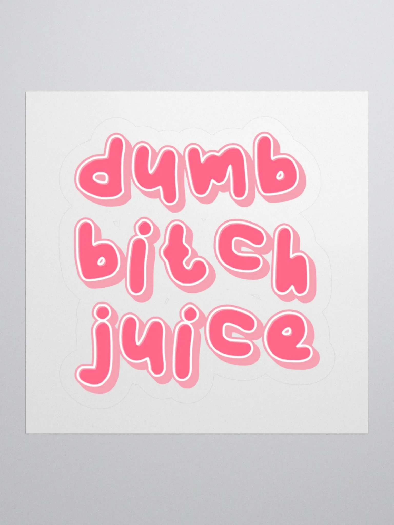 Dumb Bitch Juice Sticker - Pink product image (1)