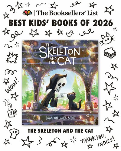 THE SKELETON AND THE CAT has been chosen for The Booksellers’ List: Best Kids’ Books of 2026! Thank you Canadian indies for d...