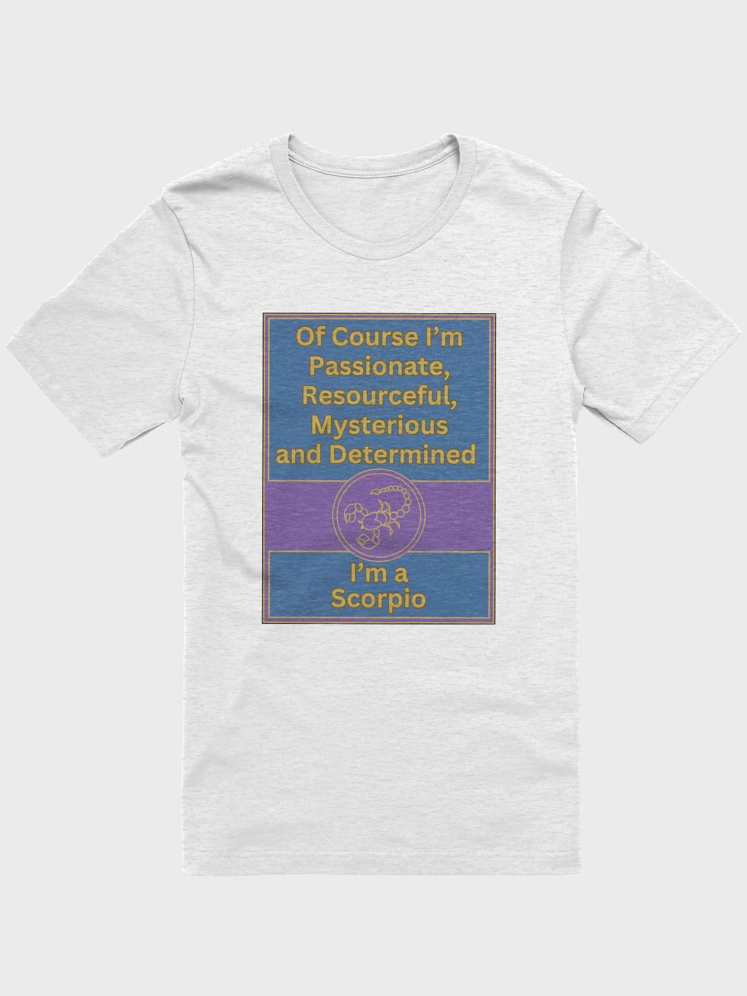 Of Course I’m Scorpio Zodiac Sign T-Shirt, Zodiac Sign Vibes T-Shirt, Scorpio T-Shirt, Astrological T-shirt product image (3)