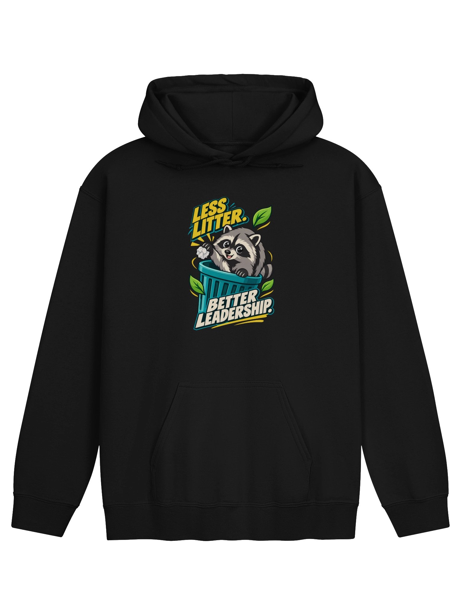 Less Litter, Better Leadership — Jimothy Hoodie product image (1)