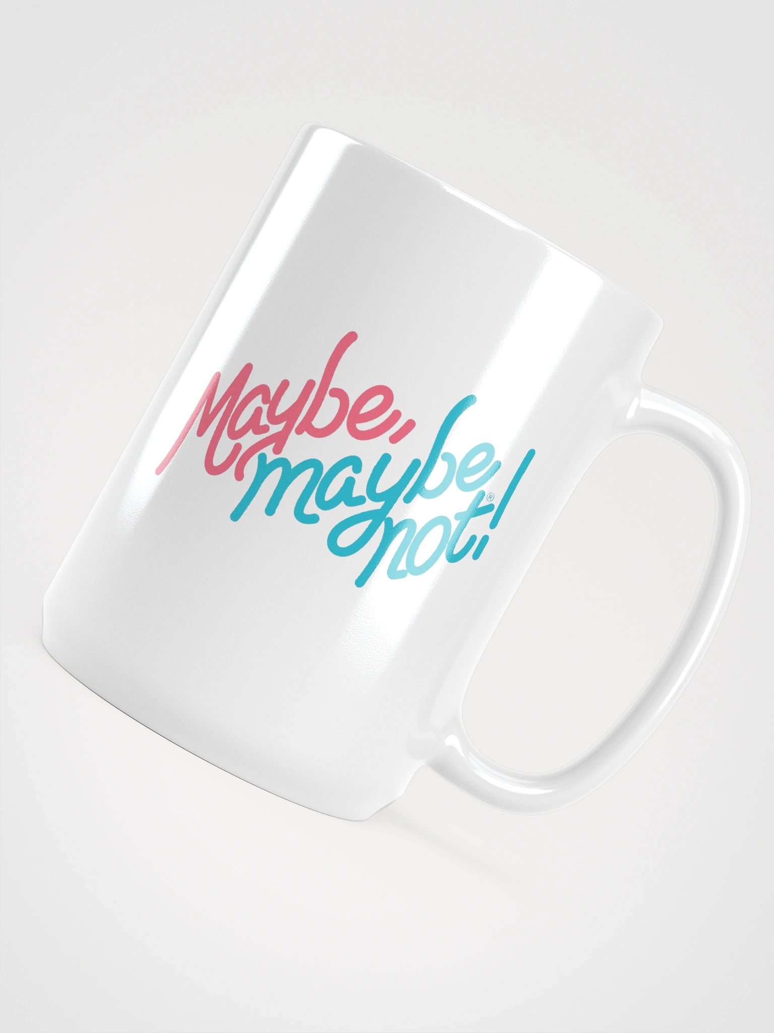 Maybe, Maybe Not Mug product image (6)