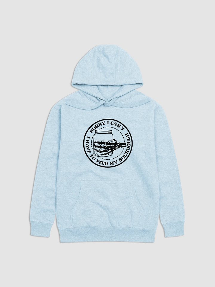 Sorry I Can't, I Have to Feed My Sourdough Skeleton Hand Hoodie product image (11)