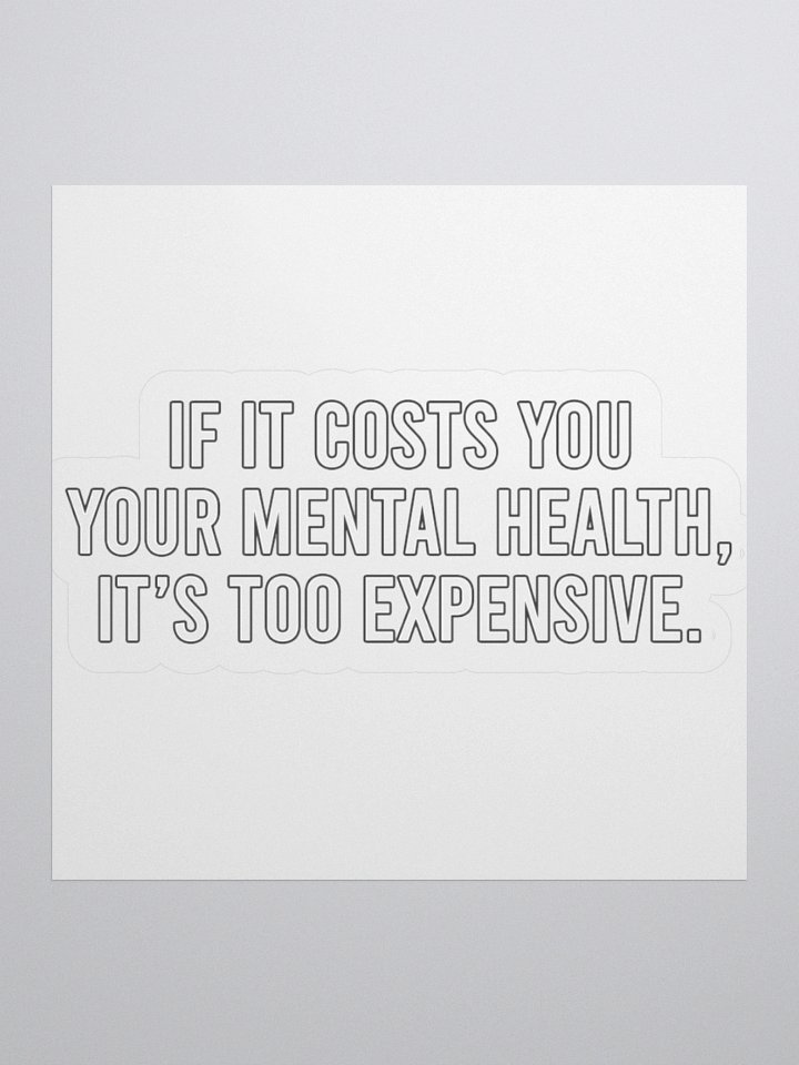 Positivity - Costs Sticker product image (3)