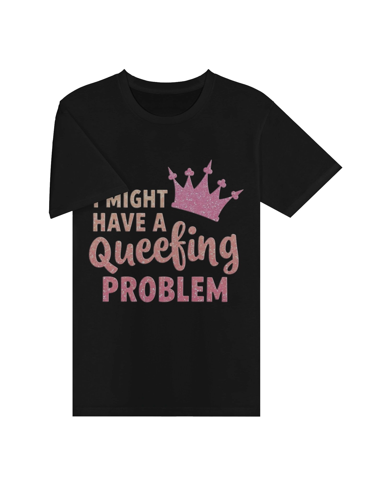 I Might Have A Queefing Problem Tee product image (3)