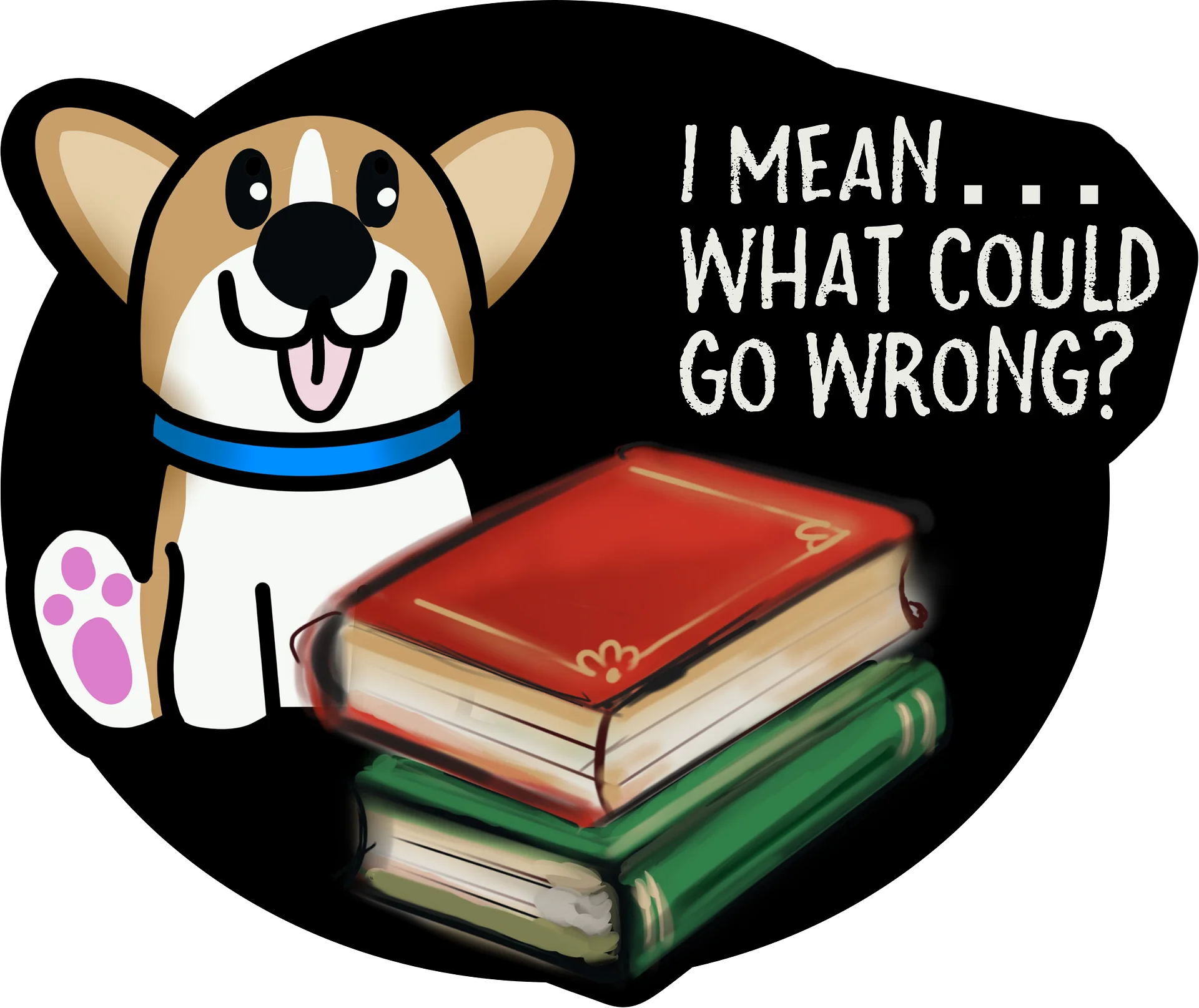 What Could Go Wrong Magnet product image (1)