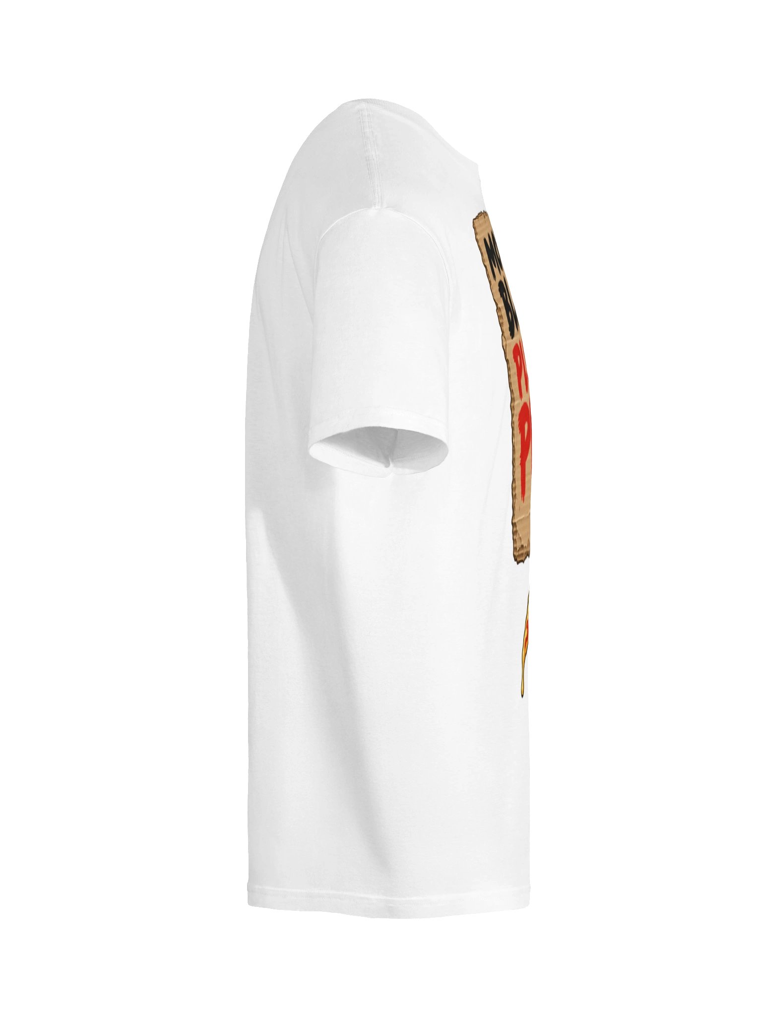 Moins de Blabla, Plus de Pizza Cardboard Protest Sign T-Shirt product image (10)