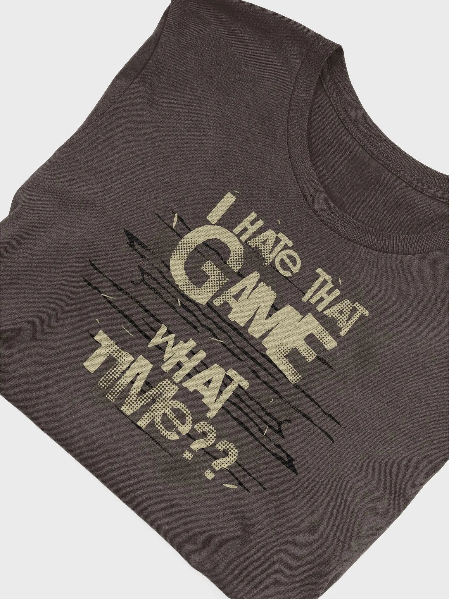 Funny Board Game Addict Shirt, Unisex Brown T-shirt for Board Gamers, I Hate That Game What Time? product image (5)